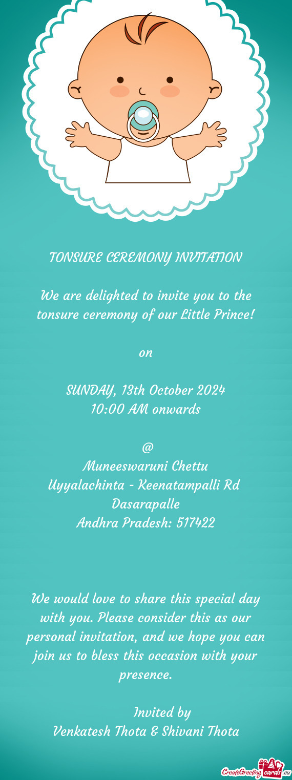 We are delighted to invite you to the tonsure ceremony of our Little Prince