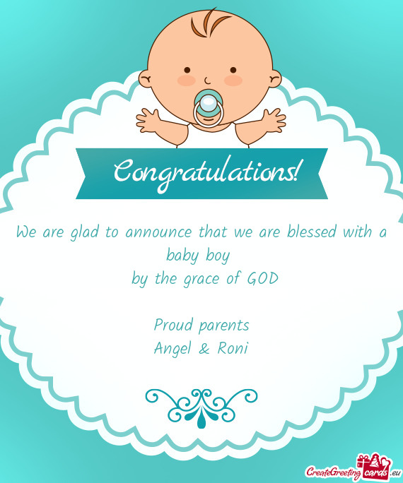 We are glad to announce that we are blessed with a baby boy 
 by the grace of GOD
 
 Proud parents