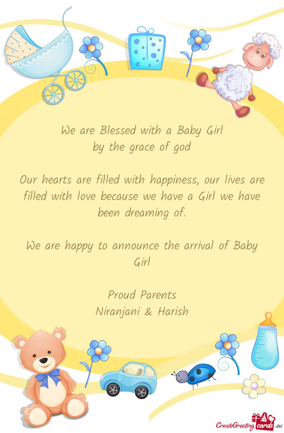 We are happy to announce the arrival of Baby Girl  Proud Parents Niranjani & Harish