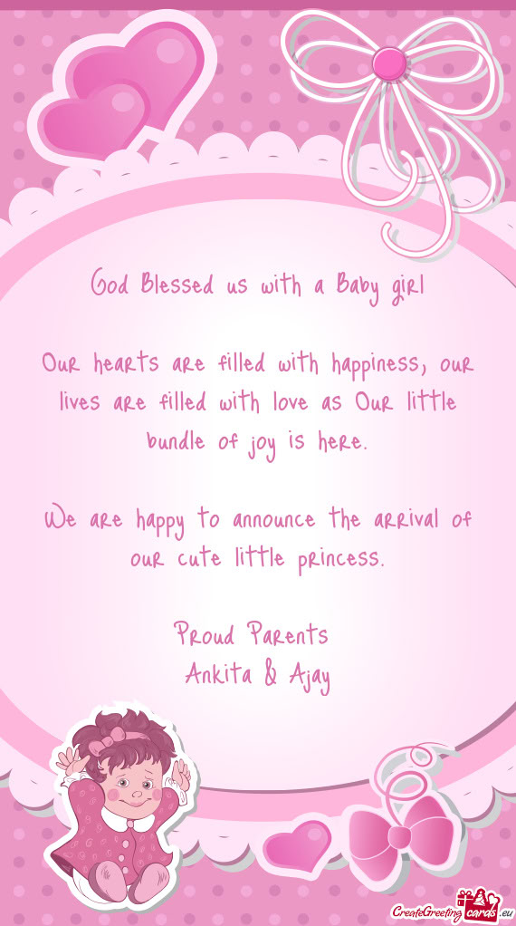 We are happy to announce the arrival of our cute little princess