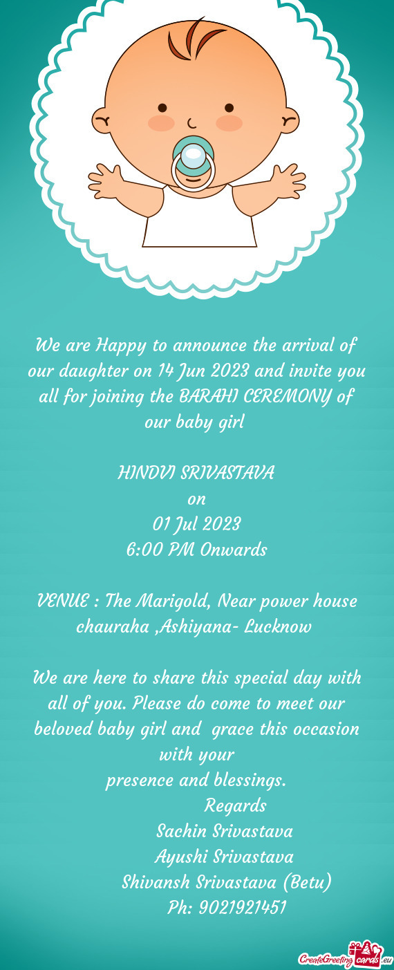 We are Happy to announce the arrival of our daughter on 14 Jun 2023 and invite you all for joining t