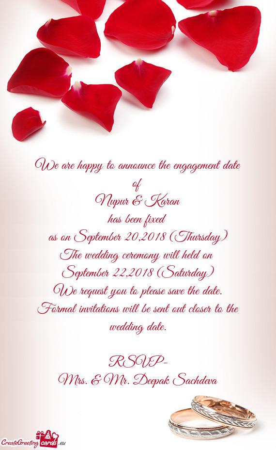 We are happy to announce the engagement date of