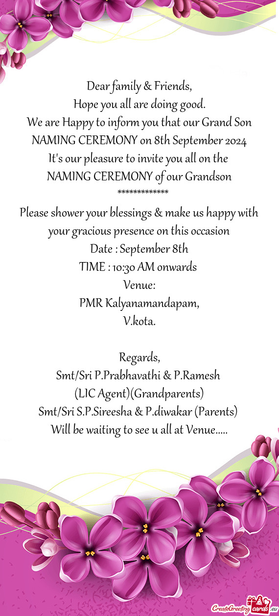 We are Happy to inform you that our Grand Son NAMING CEREMONY on 8th September 2024