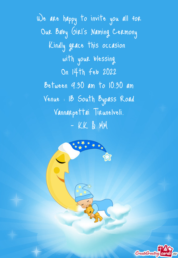 We are happy to invite you all for  Our Baby Girl s Naming