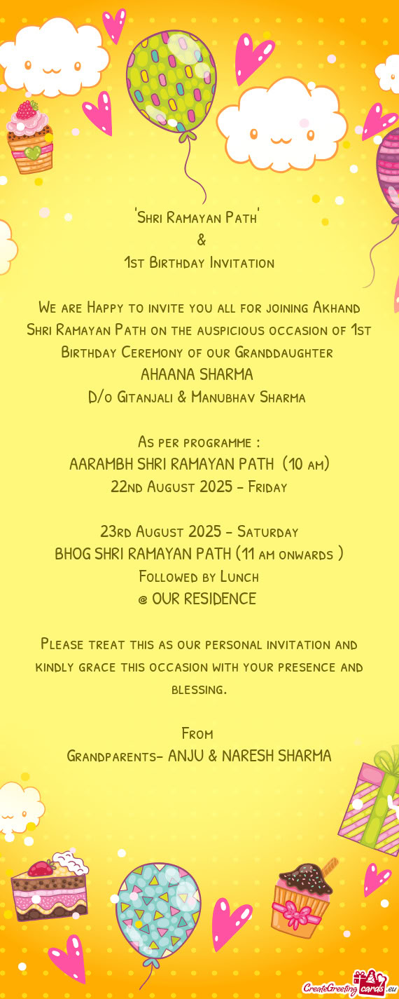 We are Happy to invite you all for joining Akhand Shri Ramayan Path on the auspicious occasion of 1s
