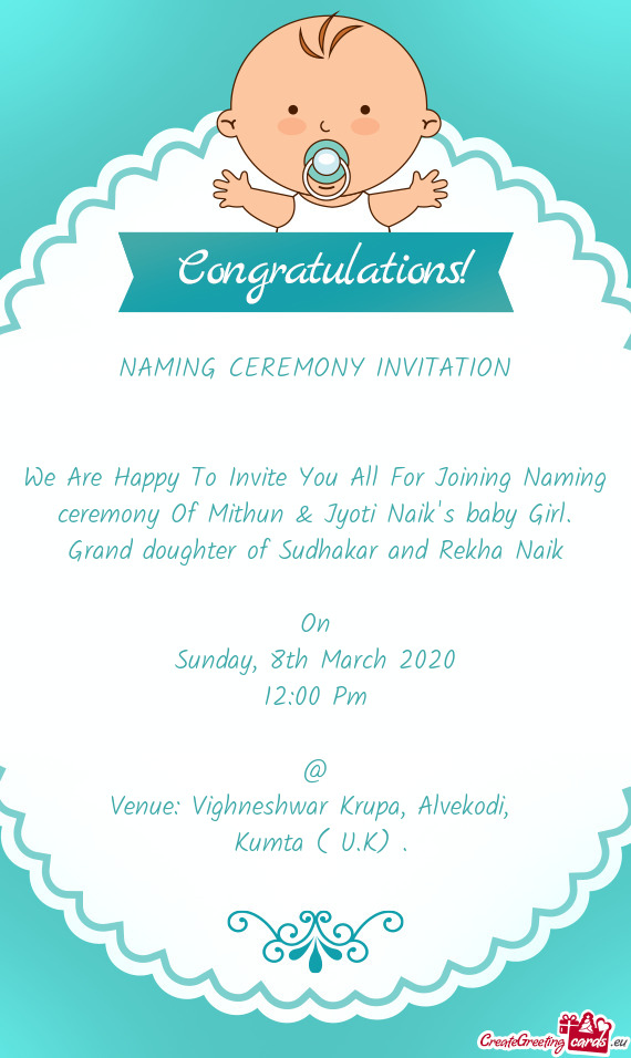 We Are Happy To Invite You All For Joining Naming ceremony Of Mithun & Jyoti Naik