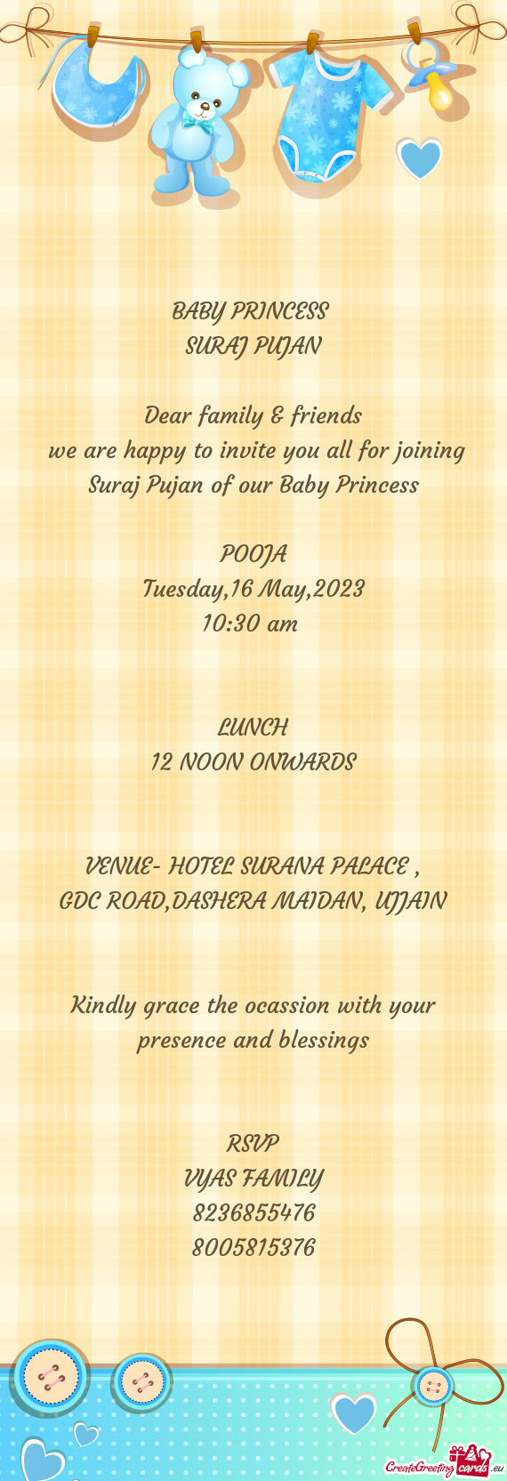 We are happy to invite you all for joining Suraj Pujan of our Baby Princess