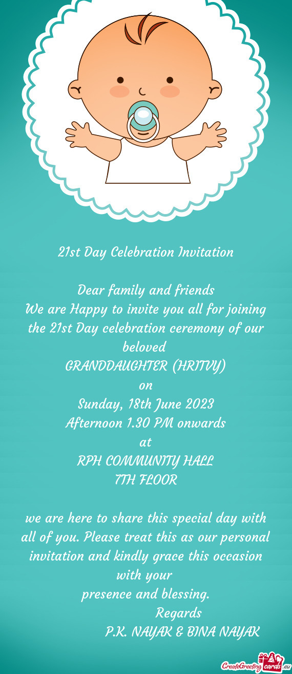 We are Happy to invite you all for joining the 21st Day celebration ceremony of our beloved