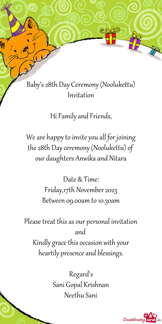 We are happy to invite you all for joining the 28th Day ceremony (Noolukettu) of our daughters Anwik