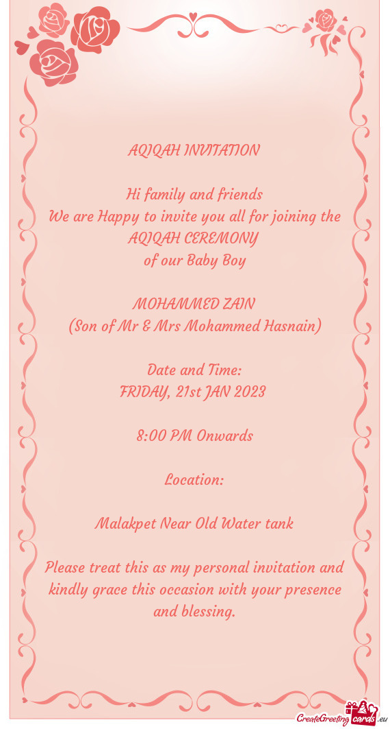 We are Happy to invite you all for joining the AQIQAH CEREMONY