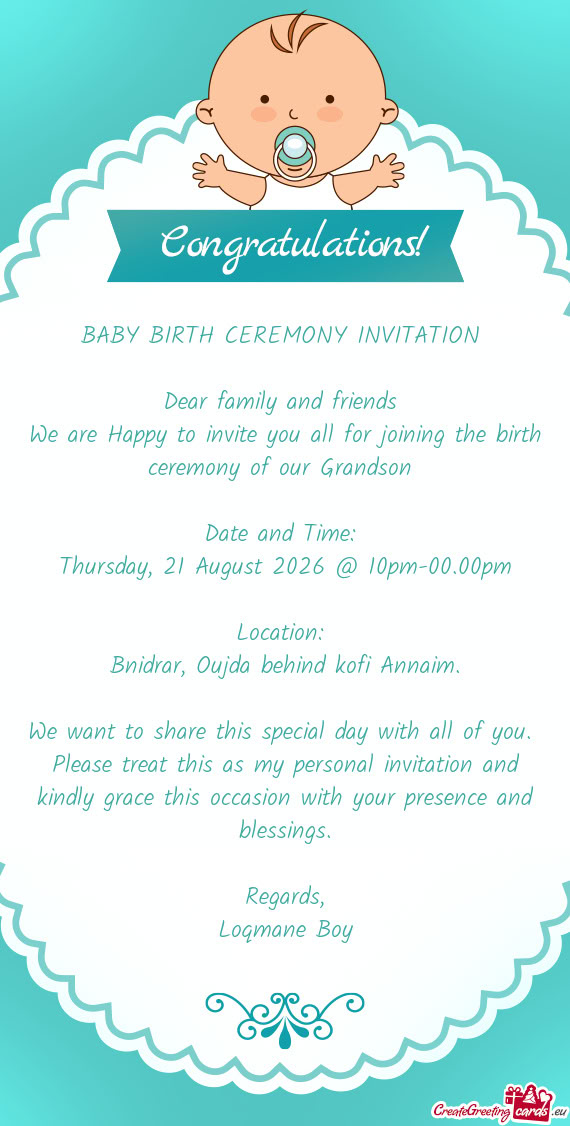We are Happy to invite you all for joining the birth ceremony of our Grandson