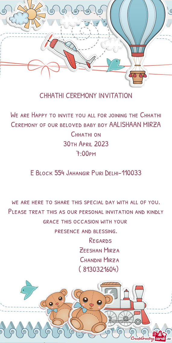 We are Happy to invite you all for joining the Chhathi Ceremony of our beloved baby boy AALISHAAN MI