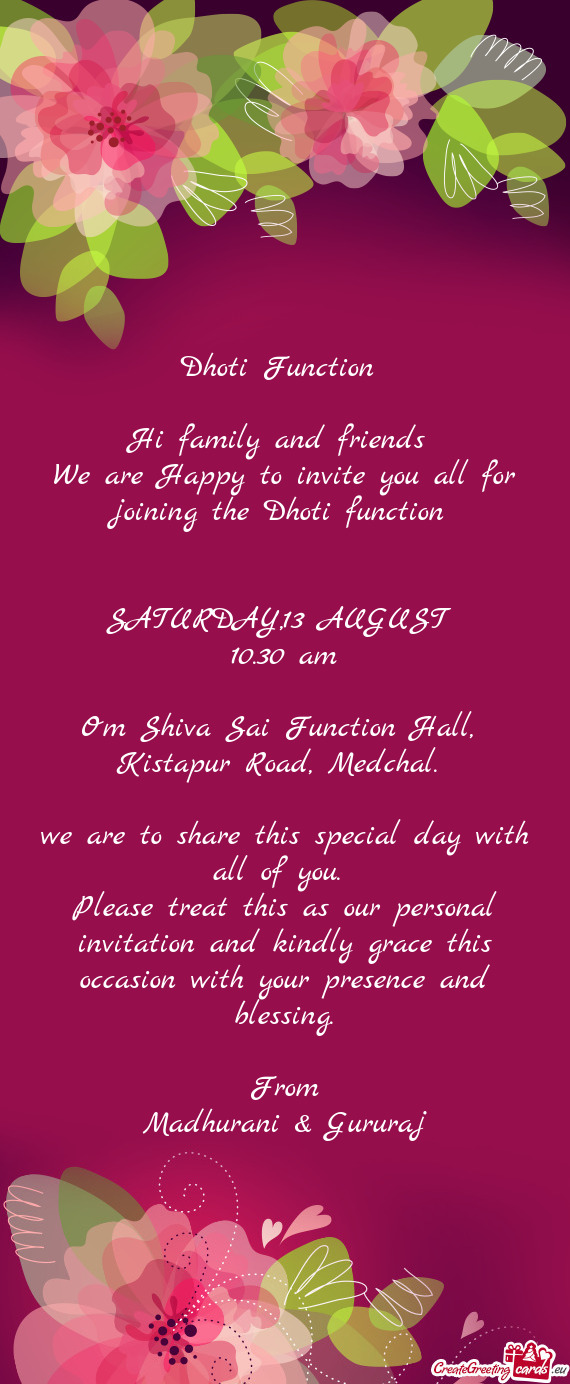 We are Happy to invite you all for joining the Dhoti function