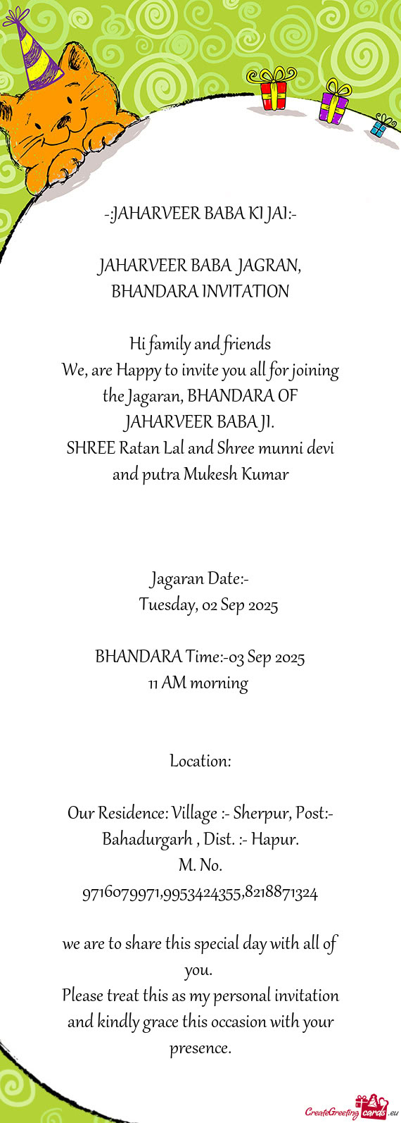 We, are Happy to invite you all for joining the Jagaran, BHANDARA OF JAHARVEER BABA JI