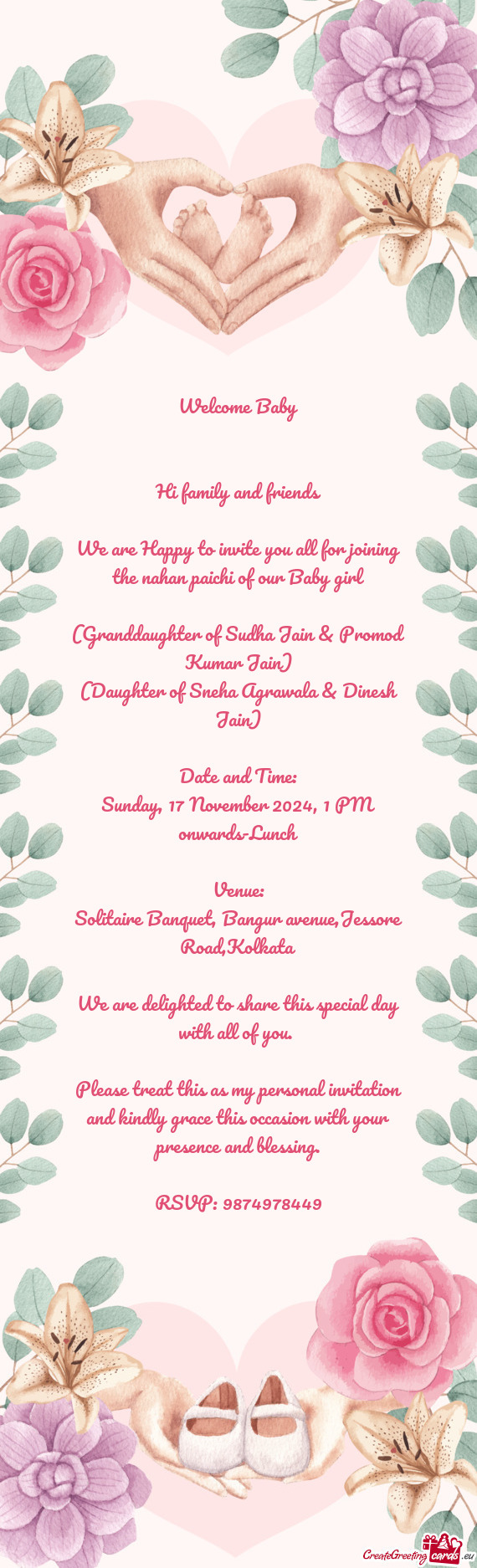 We are Happy to invite you all for joining the nahan paichi of our Baby girl