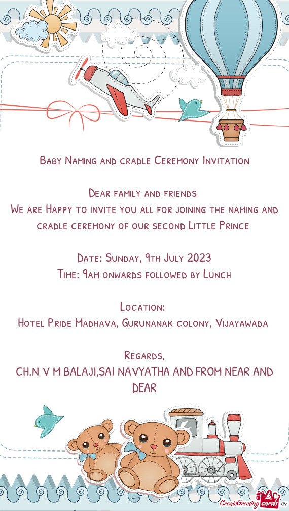 We are Happy to invite you all for joining the naming and cradle ceremony of our second Little Princ