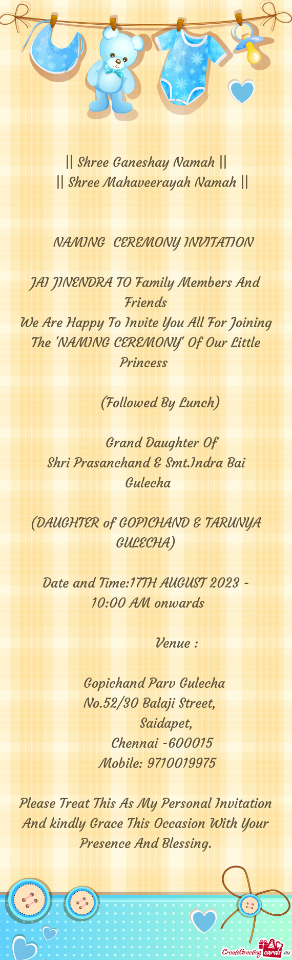 We Are Happy To Invite You All For Joining The "NAMING CEREMONY" Of Our Little Princess