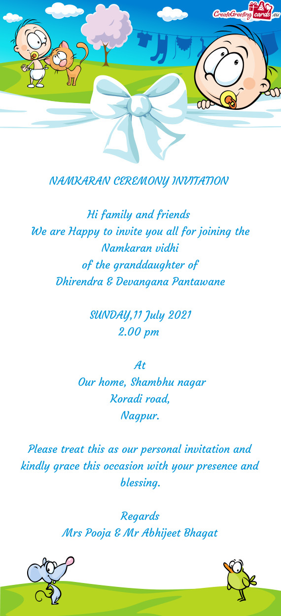 We are Happy to invite you all for joining the Namkaran vidhi