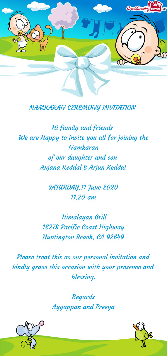 We are Happy to invite you all for joining the Namkaran