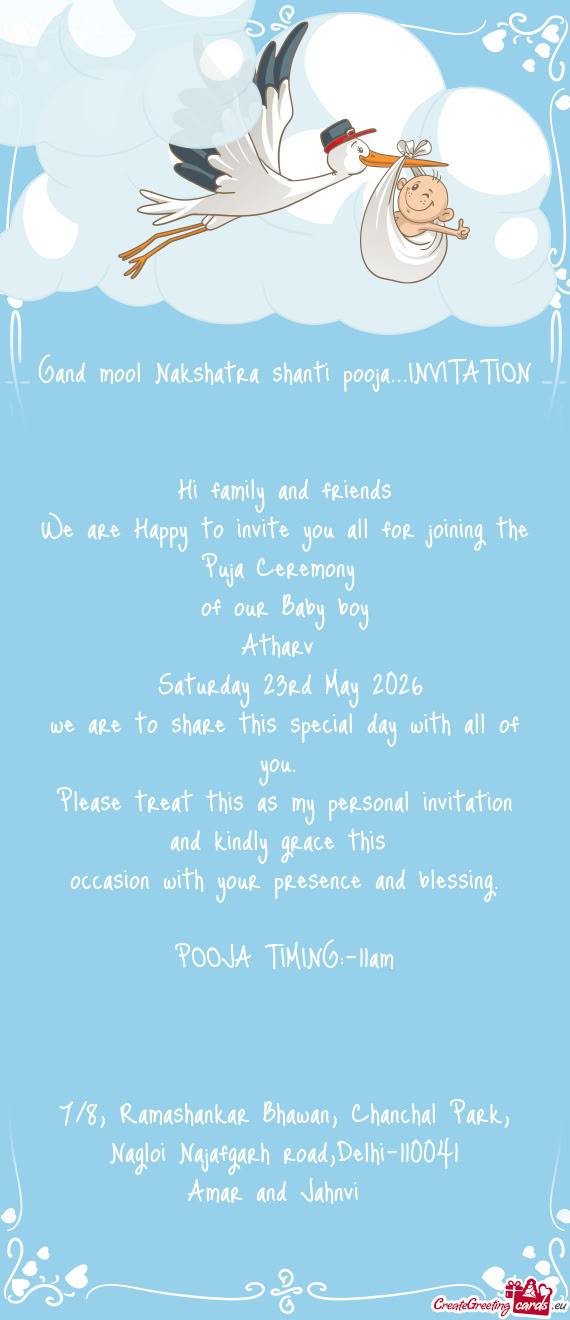 We are Happy to invite you all for joining the Puja Ceremony