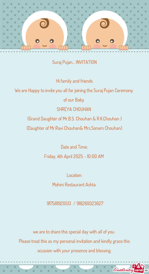 We are Happy to invite you all for joining the Suraj Pujan Ceremony