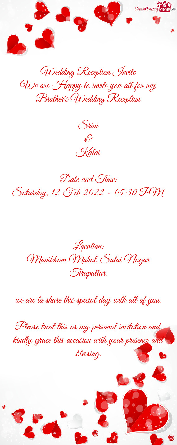 We are Happy to invite you all for my Brother