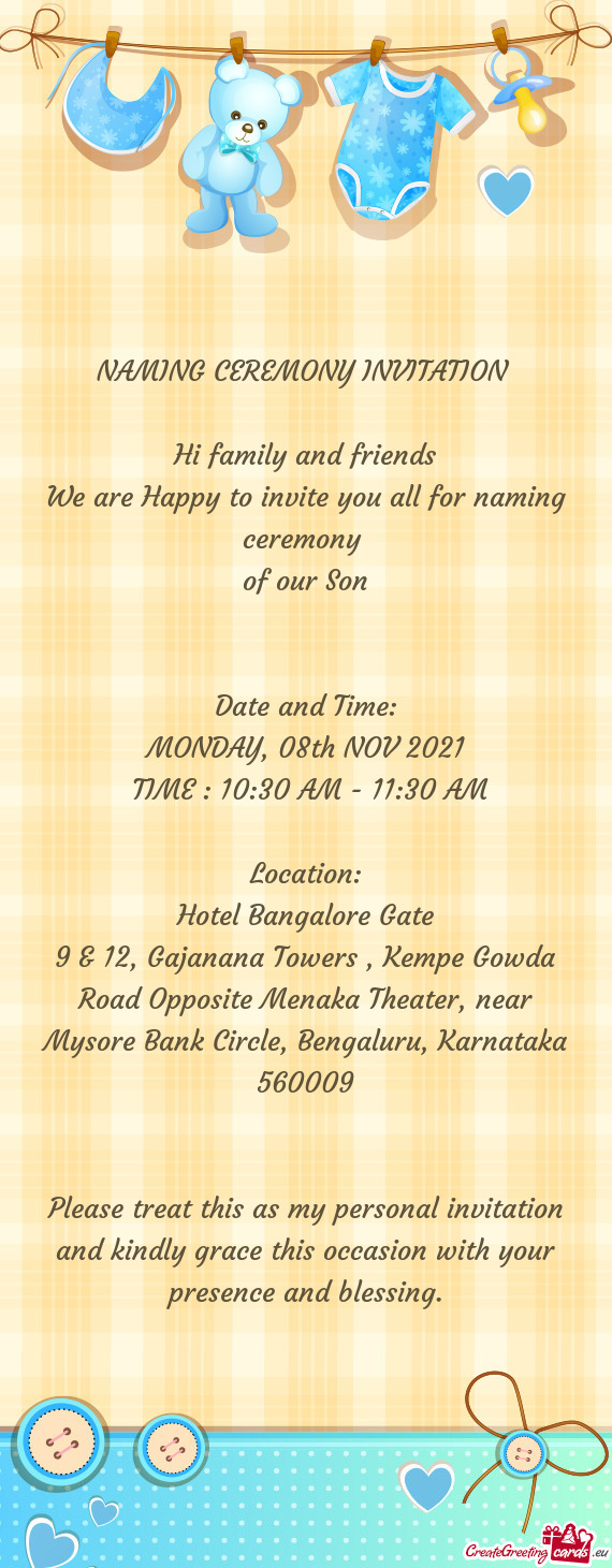 We are Happy to invite you all for naming ceremony