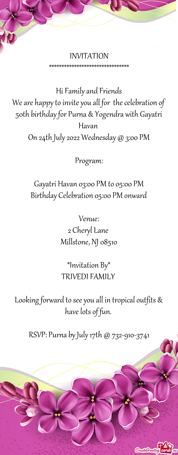 We are happy to invite you all for the celebration of 50th birthday for Purna & Yogendra with Gayat