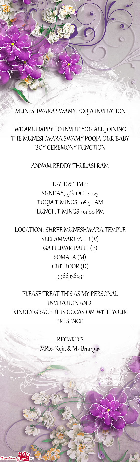 WE ARE HAPPY TO INVITE YOU ALL JOINING THE MUNESHWARA SWAMY POOJA OUR BABY BOY CEREMONY FUNCTION
