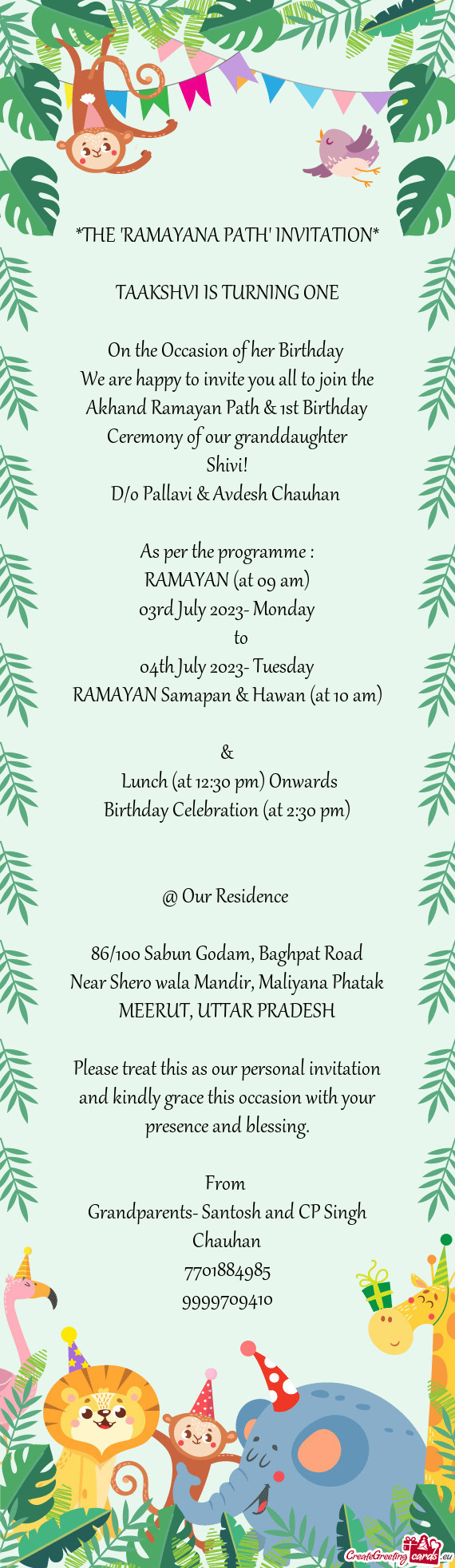 We are happy to invite you all to join the Akhand Ramayan Path & 1st Birthday Ceremony of our grandd