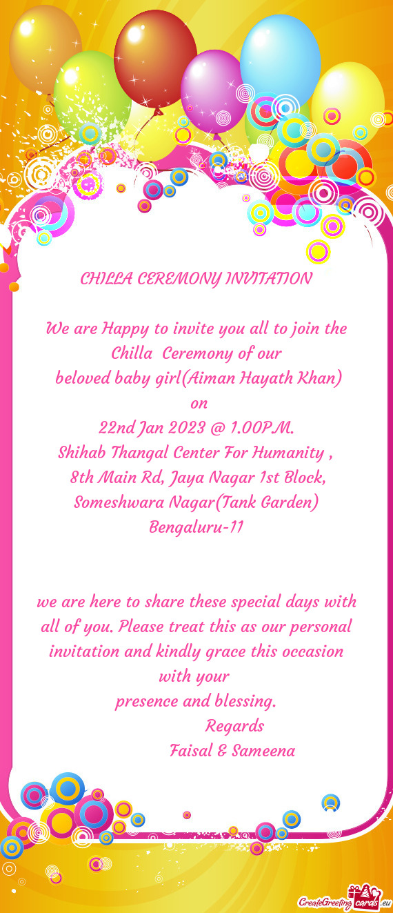 We are Happy to invite you all to join the Chilla Ceremony of our