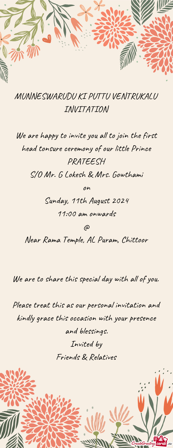 We are happy to invite you all to join the first head tonsure ceremony of our little Prince