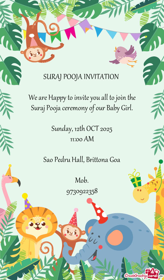 We are Happy to invite you all to join the Suraj Pooja ceremony of our Baby Girl