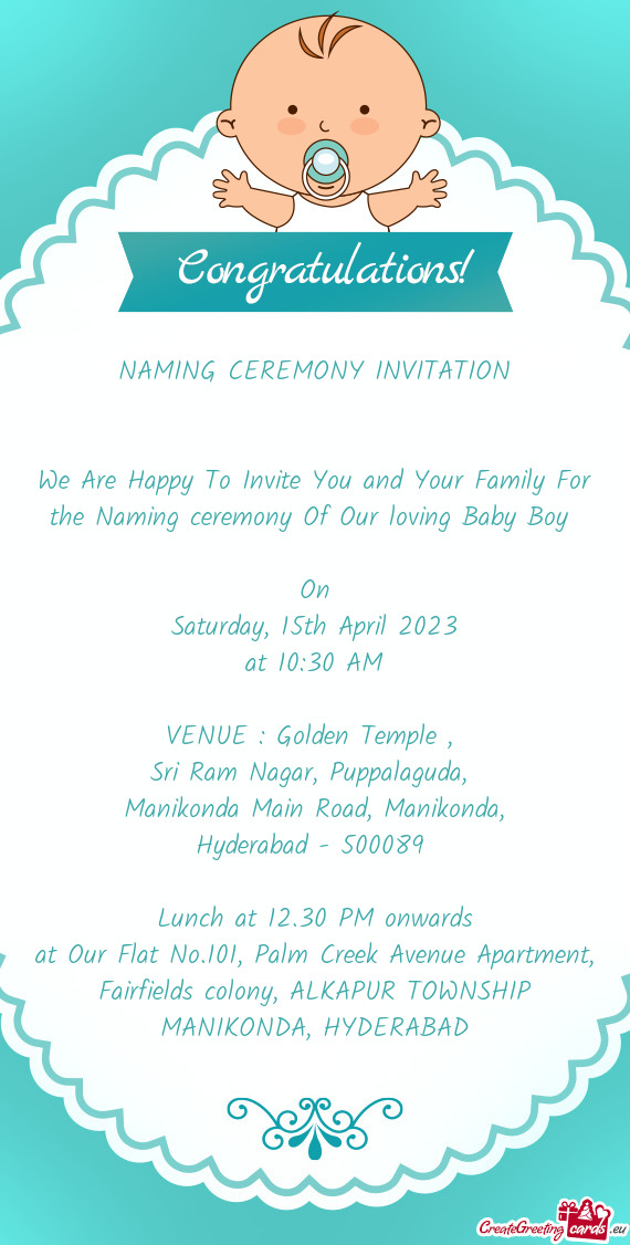 We Are Happy To Invite You and Your Family For the Naming ceremony Of Our loving Baby Boy