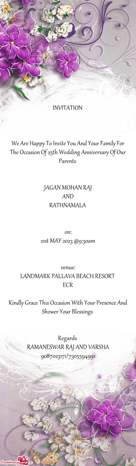 We Are Happy To Invite You And Your Family For The Occasion Of 25th Wedding Anniversary Of Our Paren