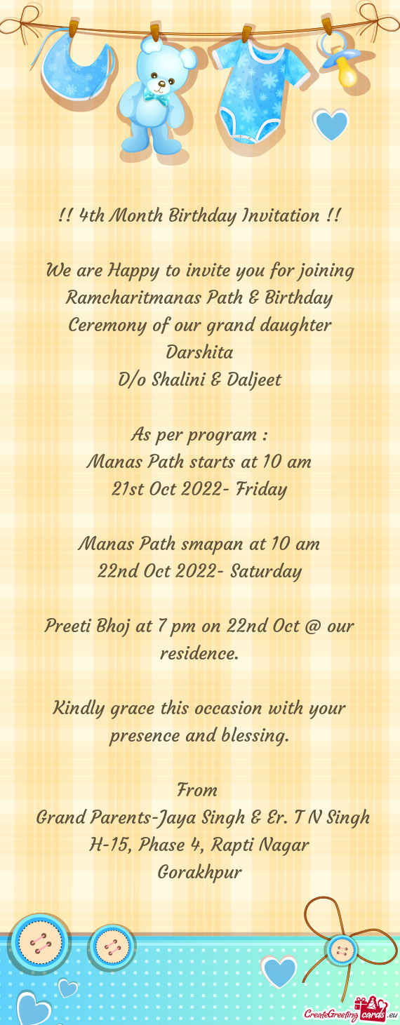 We are Happy to invite you for joining Ramcharitmanas Path & Birthday Ceremony of our grand daughter