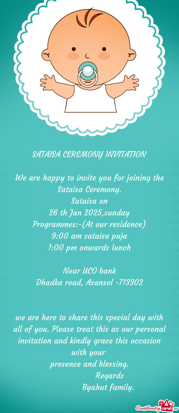 We are happy to invite you for joining the Sataisa Ceremony