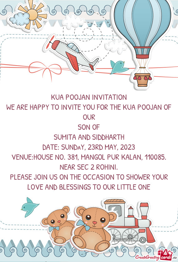 WE ARE HAPPY TO INVITE YOU FOR THE KUA POOJAN OF OUR