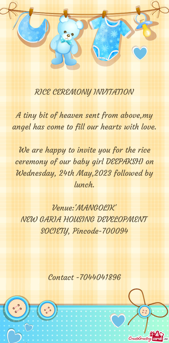 We are happy to invite you for the rice ceremony of our baby girl DEEPAKSHI on