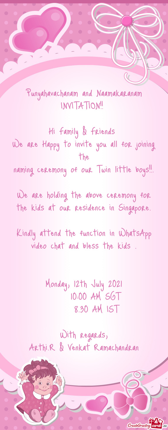 We are holding the above ceremony for the kids at our residence in Singapore