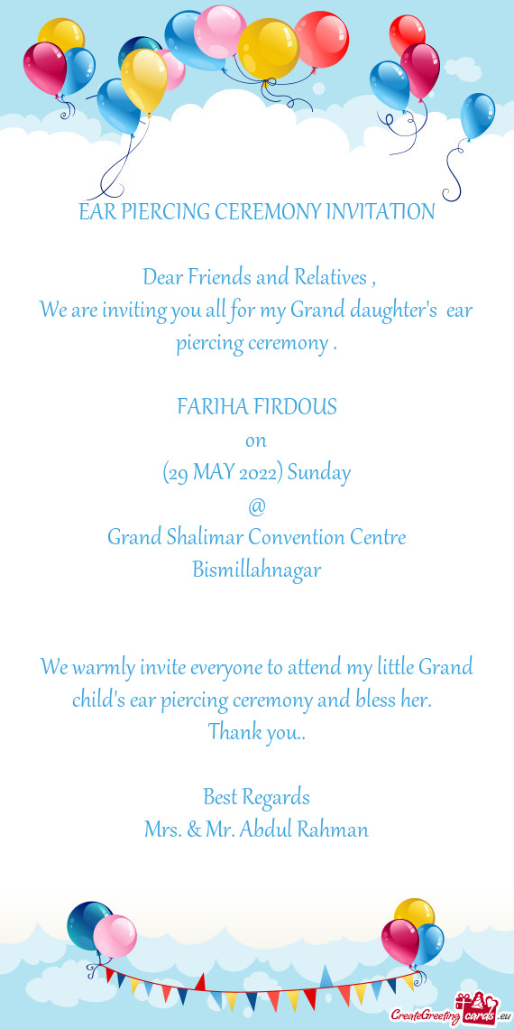 We are inviting you all for my Grand daughter