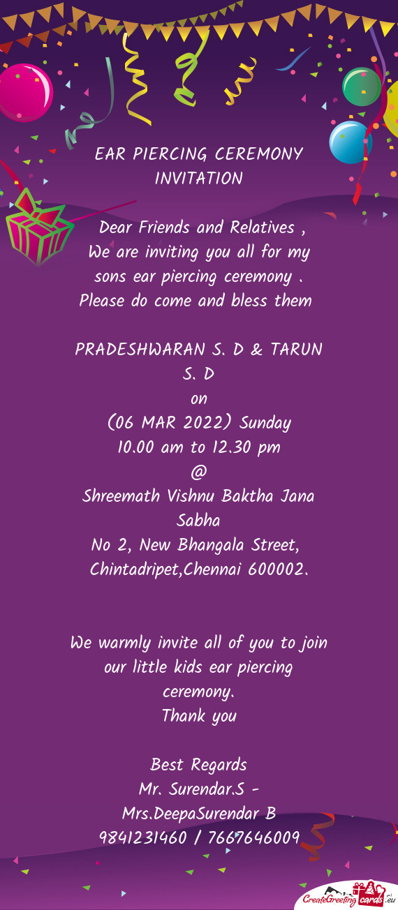 We are inviting you all for my sons ear piercing ceremony