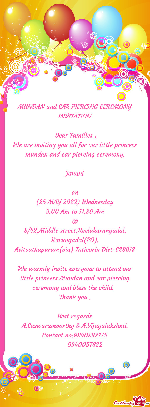 We are inviting you all for our little princess mundan and ear piercing ceremony