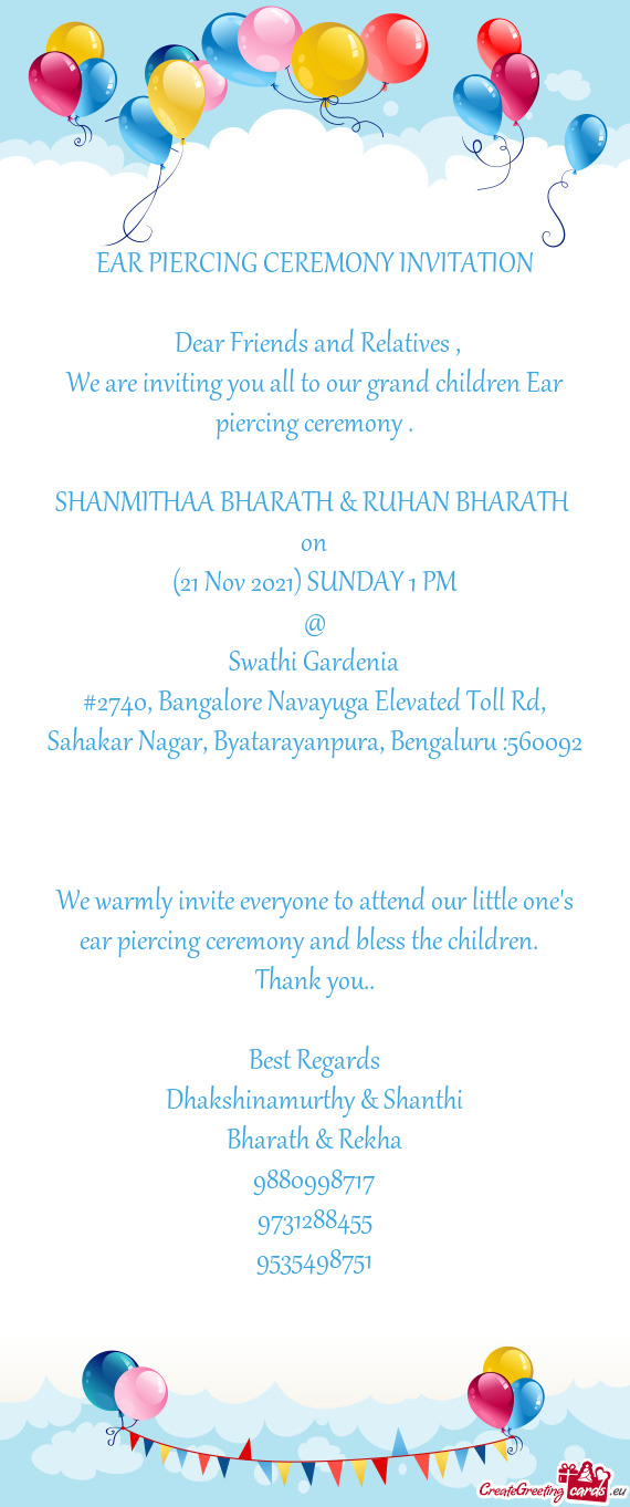 We are inviting you all to our grand children Ear piercing ceremony