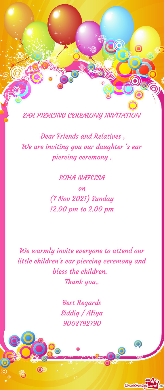 We are inviting you our daughter ‘s ear piercing ceremony