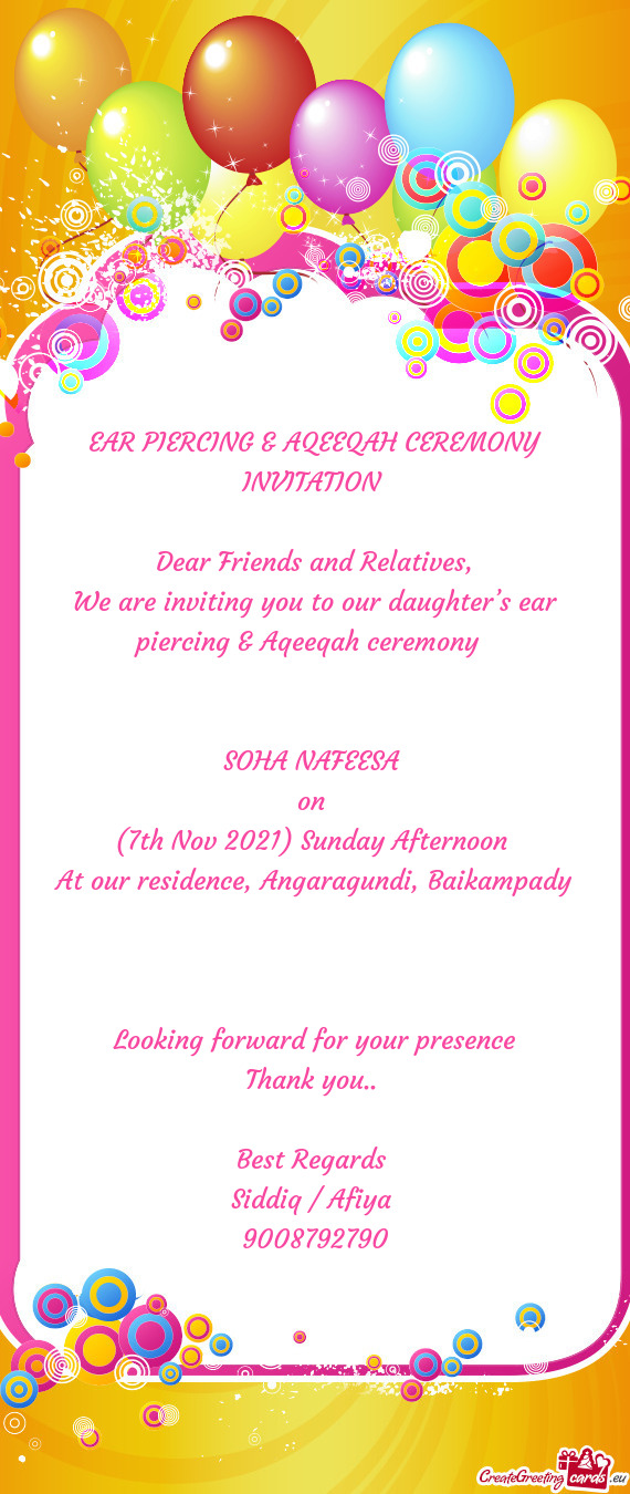 We are inviting you to our daughter’s ear piercing & Aqeeqah ceremony