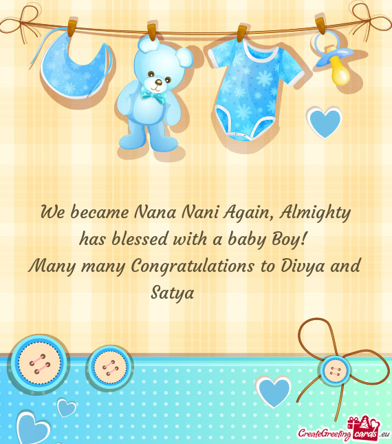 We became Nana Nani Again, Almighty has blessed with a baby Boy