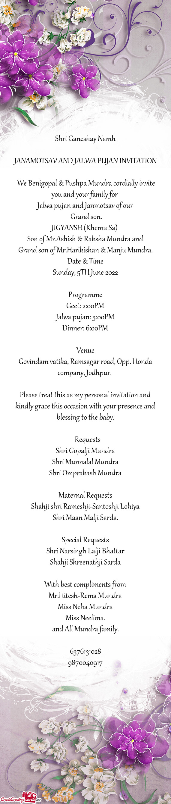 We Benigopal & Pushpa Mundra cordially invite you and your family for