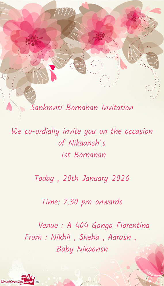 We co-ordially invite you on the occasion of Nikaansh