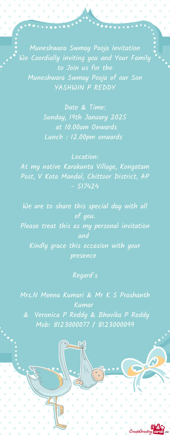 We Coordially inviting you and Your Family to Join us for the